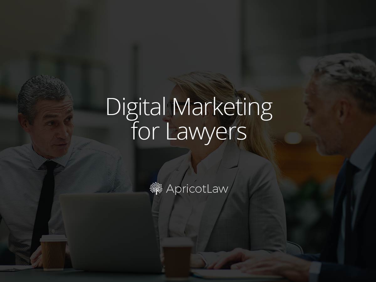 Digital Marketing for Lawyers ApricotLaw